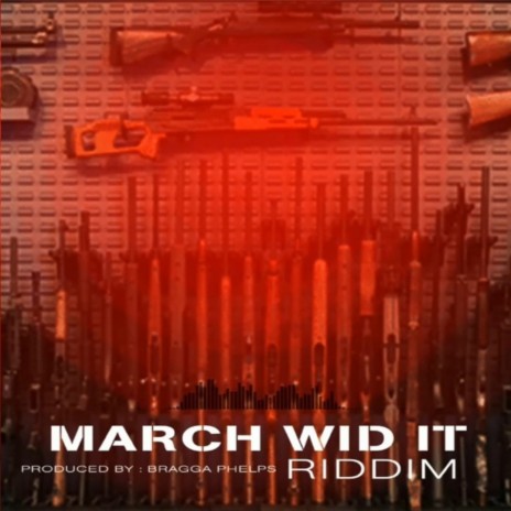 March Wid It Riddim | Boomplay Music