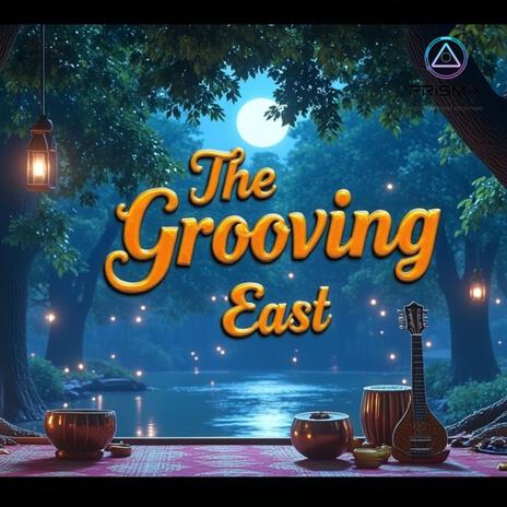 The Grooving East