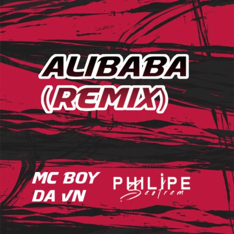 Alibaba (Remix Mega Funk) ft. MC Boy da VN