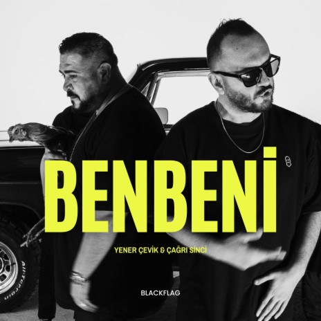 BEN BENİ ft. Çağrı Sinci | Boomplay Music