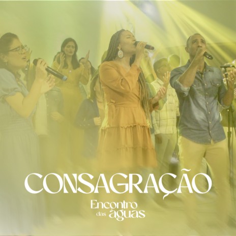 Consagração (Ao Vivo) ft. Wine B., Gislayne Oliveira & Geraldo Tibúrcio | Boomplay Music