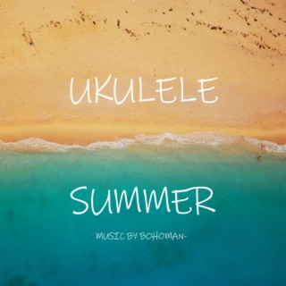 Ukulele Summer