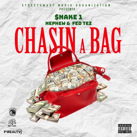 Chasin A Bag ft. La Familia Nephew & Fed Tez | Boomplay Music