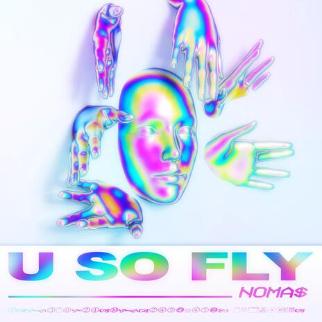 U So Fly | Boomplay Music