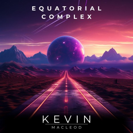 Equatorial Complex | Boomplay Music
