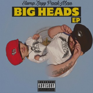 BIG HEADS EP