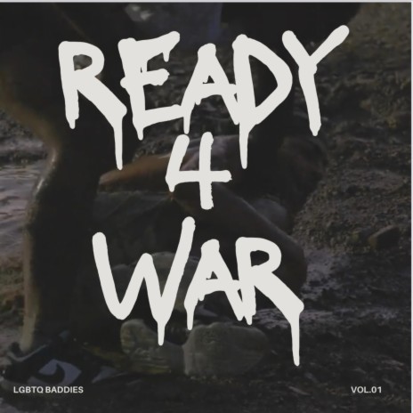 READY 4 WAR ft. NAJMILLION, RA MILLIAN, KAELS, LOLLYYEN & PAPERBOY | Boomplay Music