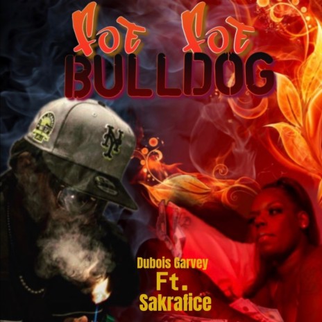 Foe Foe Bulldog ft. Sakrafice | Boomplay Music