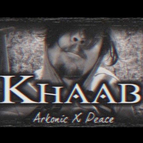 Khaab ft. Arkonic | Boomplay Music