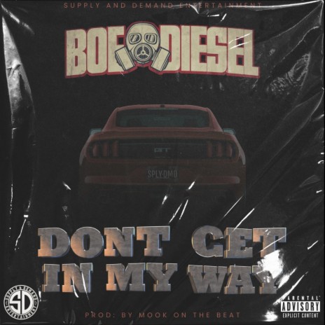 Dont Get In My Way | Boomplay Music