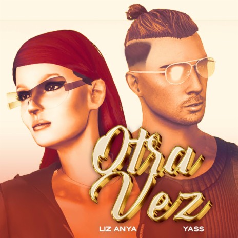 Otra Vez ft. Liz Anya | Boomplay Music