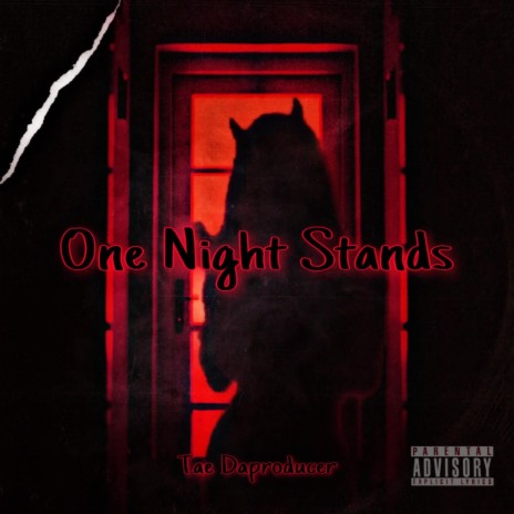 One Night Stands | Boomplay Music