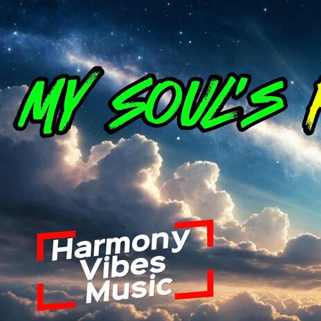 My Soul's Praise | Boomplay Music