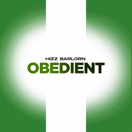 OBEDIENT | Boomplay Music