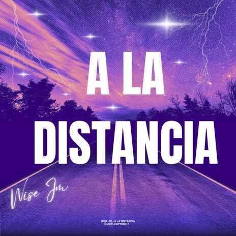 A LA DISTANCIA | Boomplay Music