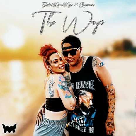 The Ways ft. Genessee | Boomplay Music