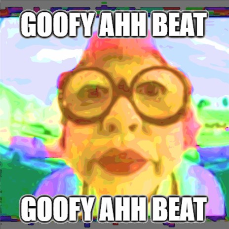 Goofy AHH Beat.mp3 | Boomplay Music