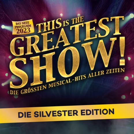 This Is the Greatest Show (From the Show This Is the Greatest Show) ft. Jonas Hein & Michaela Schober | Boomplay Music