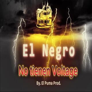 no tienen voltage