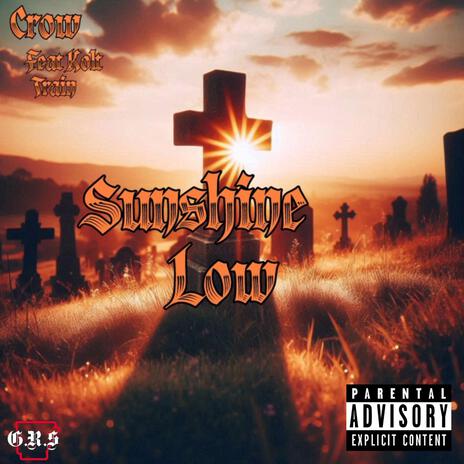 Sunshine Low ft. Kolt Train | Boomplay Music