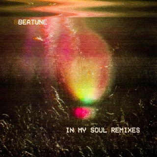 In My Soul Remixes