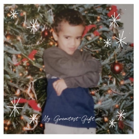 My Greatest Gift | Boomplay Music