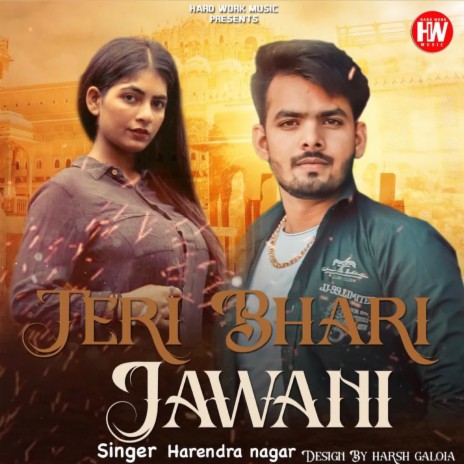 Teri bhari jawani (feat. Ankit berwal, Parul chaudhary) | Boomplay Music