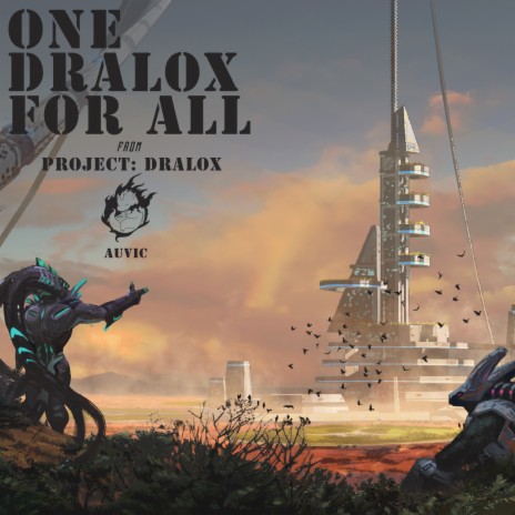 One Dralox For All | Boomplay Music