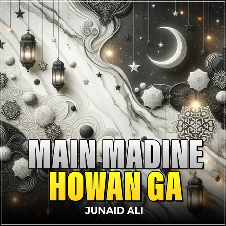 Main Madine Howan Ga | Boomplay Music