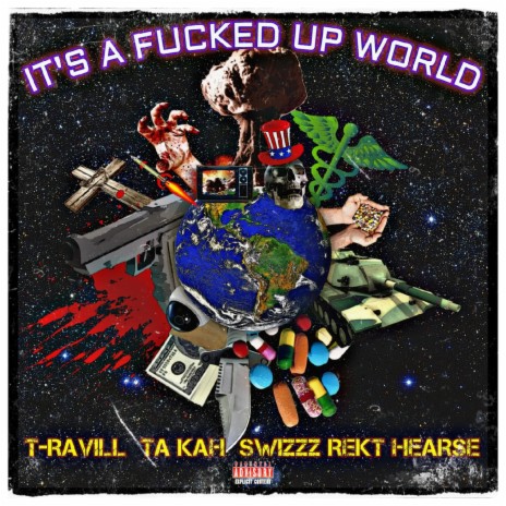 Ta kah swizzzz t-ravill rekt hearse its a fucked up world