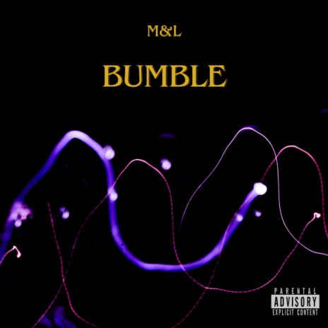 BUMBLE | Boomplay Music