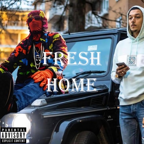 Fresh Home ft. Meeks Manny & Slimz | Boomplay Music