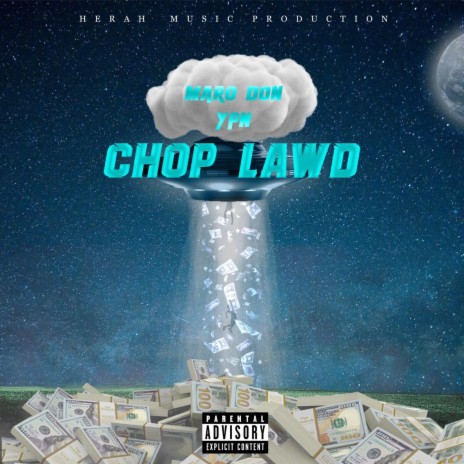 Chop lawd | Boomplay Music