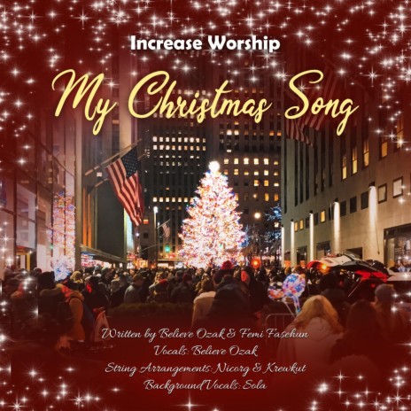 My Christmas Song (feat. Believe Ozak, Sola, Krewkut, Nicorg & Femi Fasehun)