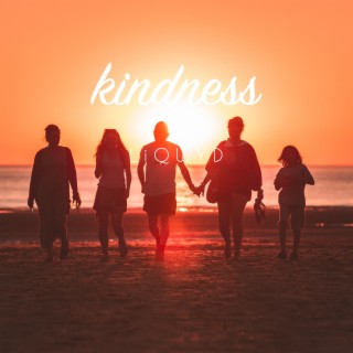 Kindness