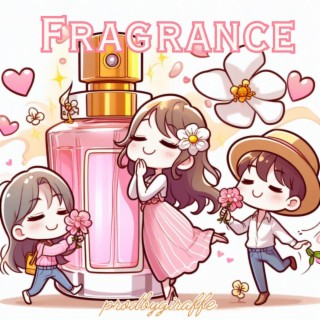 Fragrance