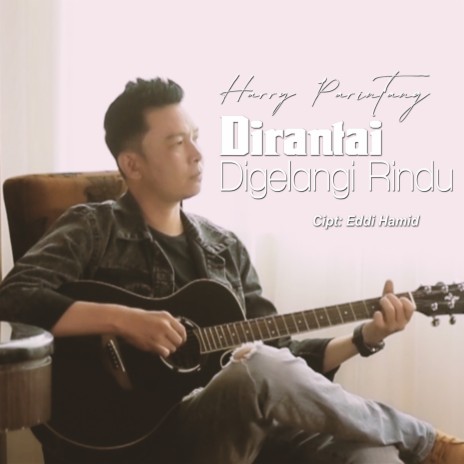 Dirantai Digelangi Rindu | Boomplay Music