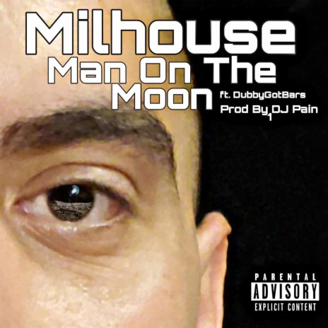 Man on The Moon ft. DubbyGotBars | Boomplay Music