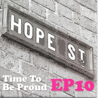 Time To Be Proud EP 10