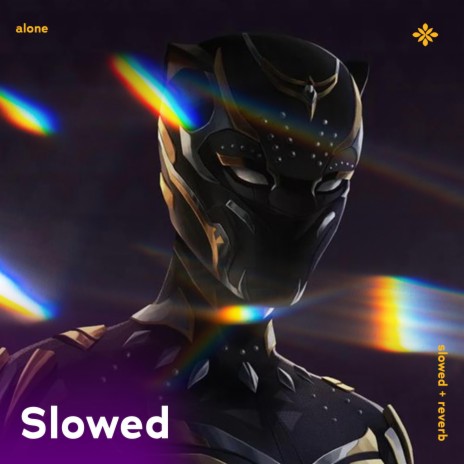 alone - slowed + reverb ft. sad songs & Tazzy | Boomplay Music