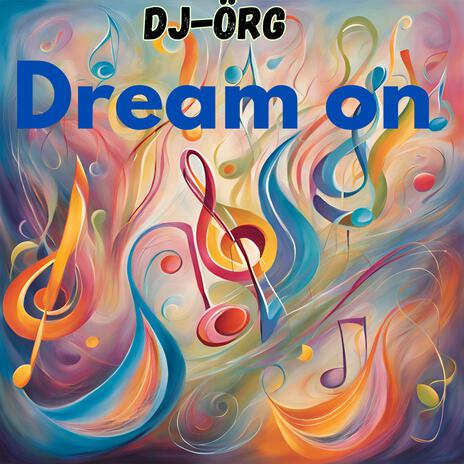 Dream on | Boomplay Music