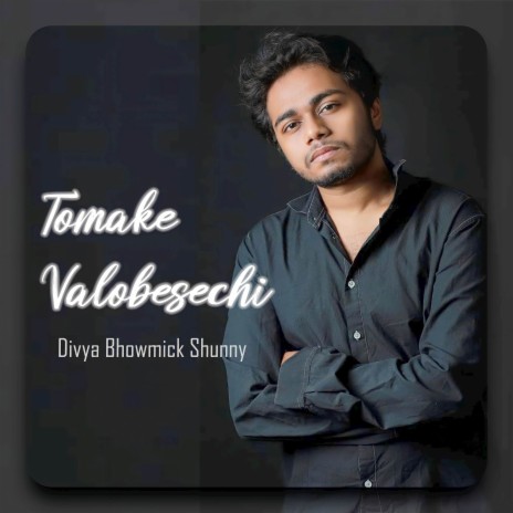 Tomake Valobesechi | Boomplay Music