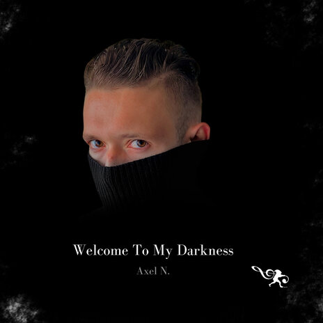 Welcome to My Darkness | Boomplay Music