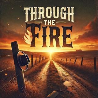 Through The Fire