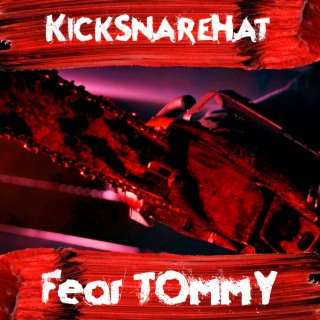 Fear Tommy