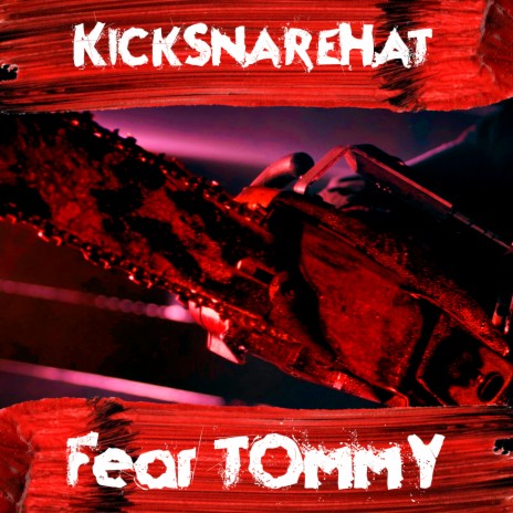 Fear Tommy | Boomplay Music