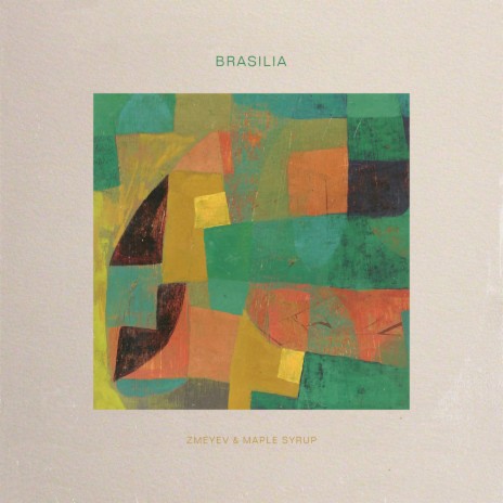 Brasilia ft. Maple Syrup | Boomplay Music