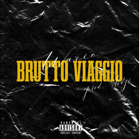 Brutto Viaggio | Boomplay Music