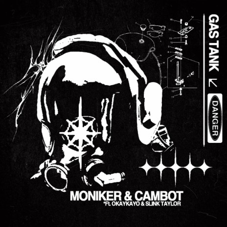 Gas Tank ft. Cambot, Okaykayo & Slink Taylor | Boomplay Music
