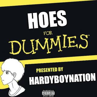 hoes for dummies